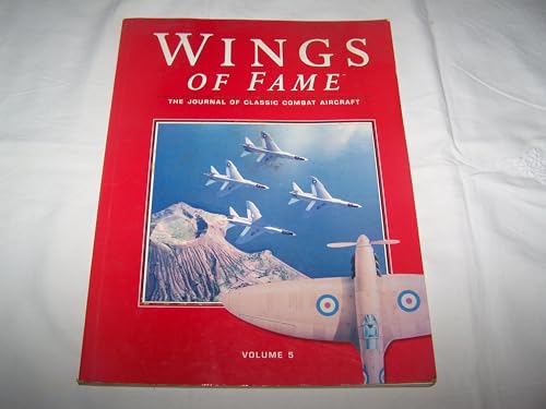 Stock image for Wings of Fame, The Journal of Classic Combat Aircraft - Vol. 5 for sale by Wonder Book