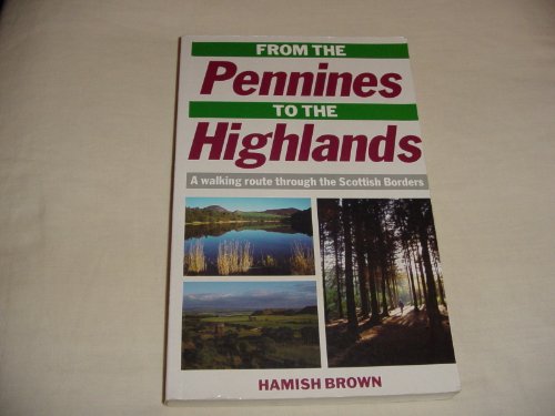 Imagen de archivo de From the Pennines to the Highlands a la venta por AwesomeBooks