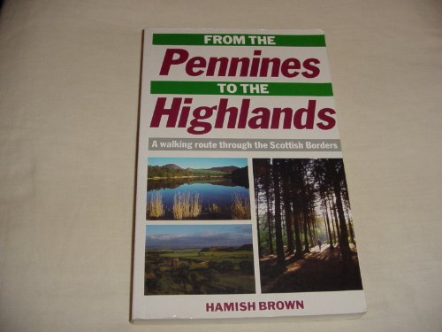 Stock image for From the Pennines to the Highlands for sale by WorldofBooks