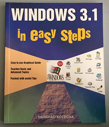 Stock image for Windows 3.1 in Easy Steps (In Easy Steps Series) for sale by Reuseabook