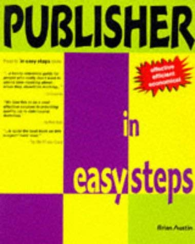 Stock image for Publisher in Easy Steps (In Easy Steps Series) for sale by WorldofBooks