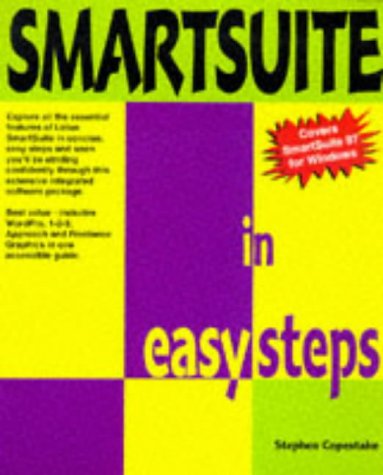 Beispielbild fr SmartSuite in Easy Steps (In Easy Steps) zum Verkauf von WorldofBooks