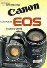 Imagen de archivo de Complete Canon Eos Systems Guide (Hove Systems Pro Guides) a la venta por POQUETTE'S BOOKS