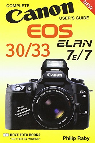 9781874031482: Canon Eos 30/33/Elan 7E/7 User's Guide