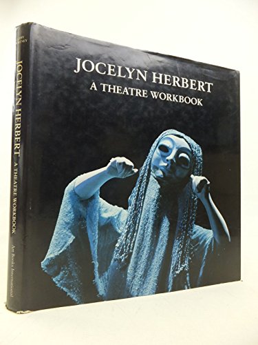 Jocelyn Herbert: A Theatre Workbook (9781874044055) by Courtney, Cathy