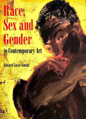 9781874044062: Race, Sex and Gender in Contemporary Art: The Rise of Minority Culture