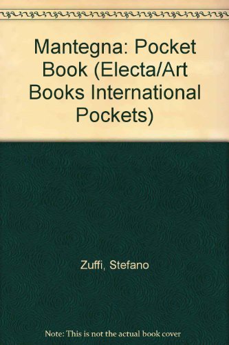 Beispielbild fr Mantegna: Pocket Book (Electa/Art Books International Pockets) zum Verkauf von WorldofBooks