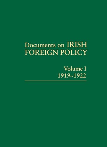 Stock image for Documents on Irish Foreign Policy: v. 1 for sale by WorldofBooks