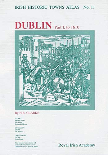 Dublin, Part I, to 1610