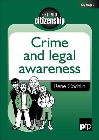 Beispielbild fr Crime and Legal Awareness (Get into Citizenship) zum Verkauf von WorldofBooks