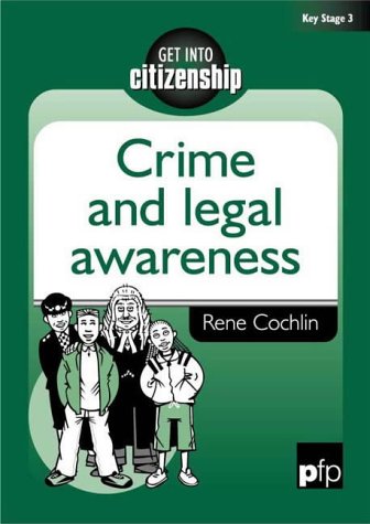 Stock image for Crime and Legal Awareness (Get into Citizenship) for sale by WorldofBooks