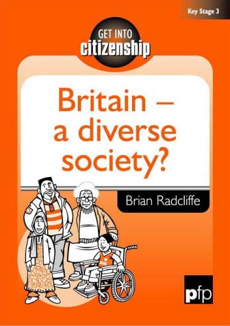 Beispielbild fr Britain - a Diverse Society? (Get Into Citizenship) zum Verkauf von medimops
