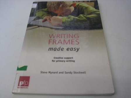 Stock image for Writing Frames Made Easy: Creative Support for Primary Writing (pfp Teacher Books) for sale by WorldofBooks