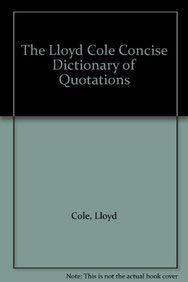 9781874052289: The Lloyd Cole Concise Dictionary of Quotations