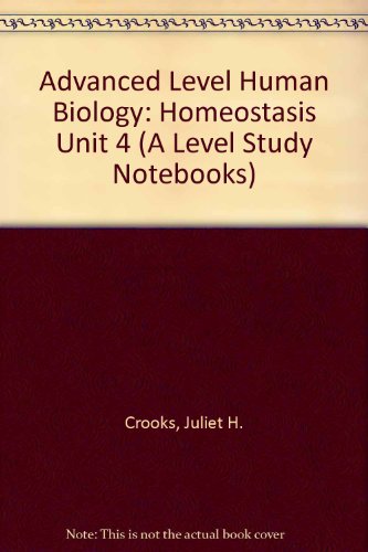 9781874055037: Level Human Biology: Unit 4: Homeostasis (A Level Study Notebooks)