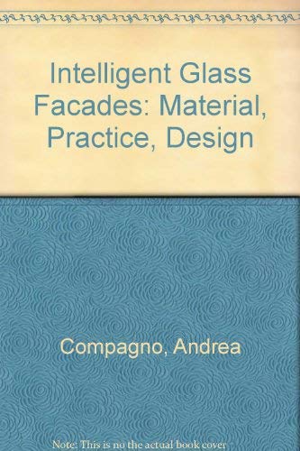 9781874056287: Intelligent Glass Facades: Material, Practice, Design