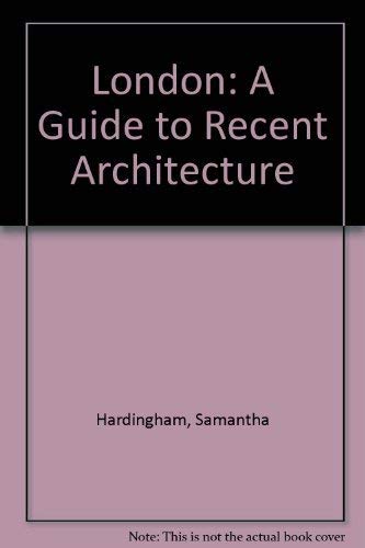 Stock image for LONDON GUIDE TO RECENT ARCHITECTURE for sale by Goldstone Books