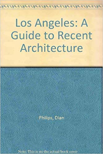 Stock image for Los Angeles: A Guide to Recent Architecture for sale by ThriftBooks-Dallas