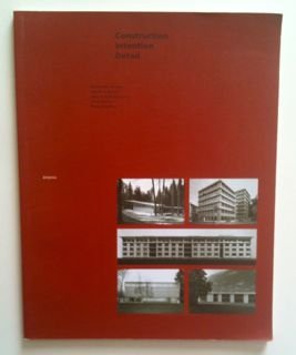 9781874056966: Construction intention detail: Five projects fron five Swiss architects : fnf Projekte von fnf Schweizer Architekten (Artemis studiopaperback series)