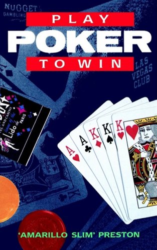 Imagen de archivo de Play Poker To Win a la venta por THE SAINT BOOKSTORE