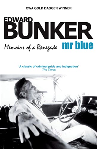 MR. BLUE. Memoirs of a Renegade.