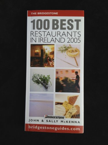 Imagen de archivo de The Bridgestone 100 Best Restaurants in Ireland 2005 a la venta por medimops