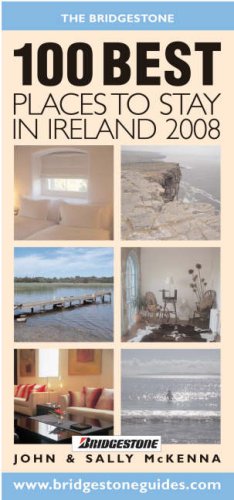 9781874076865: 100 Best Places to Stay in Ireland 2008 (The Bridgestone Guides) [Idioma Ingls]