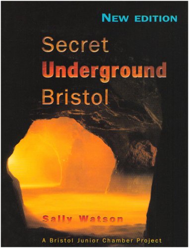 Beispielbild fr Secret Underground Bristol zum Verkauf von WorldofBooks