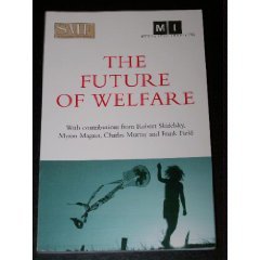 Stock image for The Future of Welfare for sale by PBShop.store US