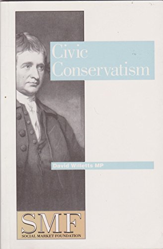 Stock image for Civic Conservatism for sale by WorldofBooks