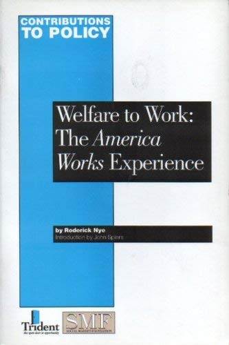 Stock image for Welfare to Work America Works Experience Contributions to policy for sale by PBShop.store US