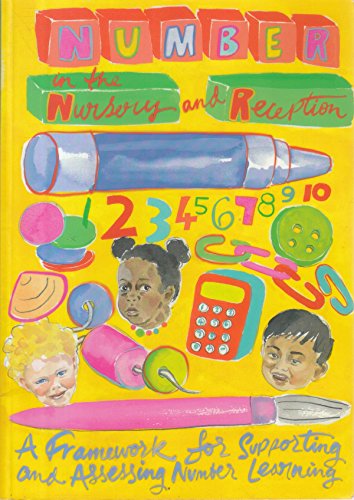 Stock image for Number in the Nursery and Reception: A Framework for Supporting and Assessing Number Learning for sale by Greener Books