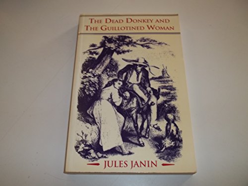 Beispielbild fr The Dead Donkey" & "The Guillotined Woman" zum Verkauf von Hay-on-Wye Booksellers