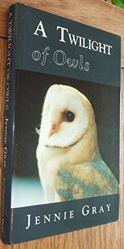 Beispielbild fr A Twilight of Owls zum Verkauf von Clevedon Community Bookshop Co-operative
