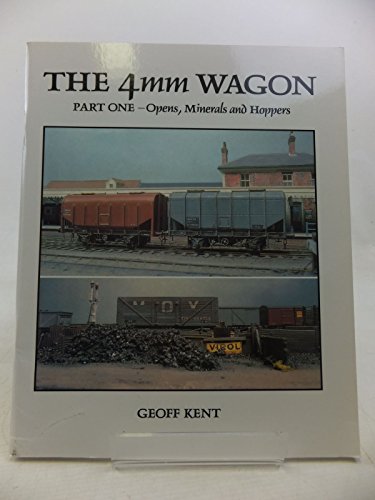 9781874103035: The 4mm Wagon: Opens, Minerals and Hoppers (Pt. 1)
