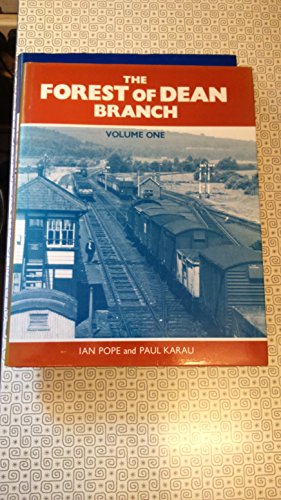 Beispielbild fr The Forest of Dean Branch: v. 1 zum Verkauf von Nick Tozer Railway Books