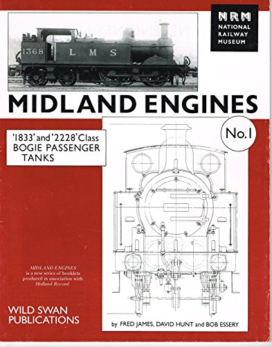 9781874103509: '1833' and '2228' Class Bogie Passenger Tanks (Order No.1602, and Classes K, P, K2 and P2) - Post 1907 Nos.1351 to 1430 (No. 1) (Midland Engines)