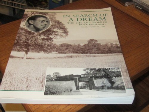 Beispielbild fr In Search of a Dream: The Life and Work of Roye England zum Verkauf von WorldofBooks