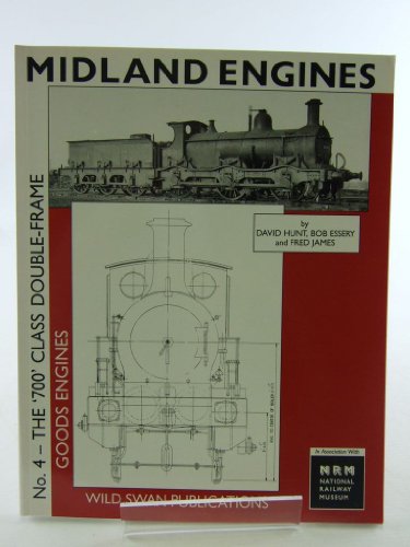 9781874103738: 700 Class Double Frame Goods Engines (No. 4) (Midland Engines)