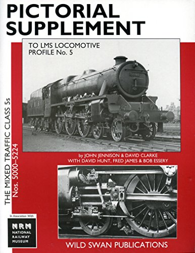 Stock image for The LMS Loco Profiles No. 5 Mixed Traffic Class 5S Pictorial Supplement for sale by Nick Tozer Railway Books