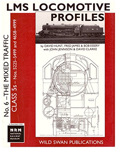 Beispielbild fr The LMS Loco Profiles No. 6 the Mixed Traffic Class 5S Nos. 5225-5499 and 4658-4999 zum Verkauf von Reuseabook