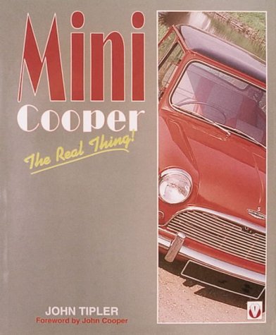 Stock image for Mini Cooper: The Real Thing! for sale by Bookmans