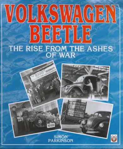 9781874105473: Volkswagen Beetle: The Rise from the Ashes of War