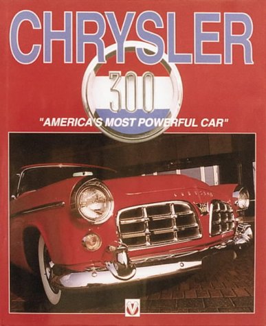 Imagen de archivo de Chrysler 300: Americas most powerful car a la venta por WorldofBooks