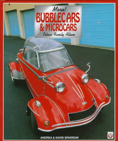 More! Bubblecars and Microcars: The Colour Family Album: Bk.2 - Sparrow, David