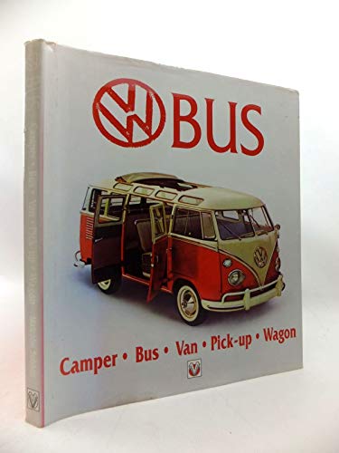 Beispielbild fr VW Transporter Type 2: Bus, Camper and Van zum Verkauf von WorldofBooks