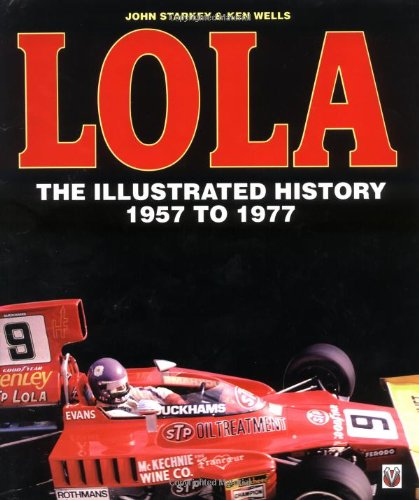 9781874105862: 1957-77 (v. 1) (Lola: The Illustrated History)