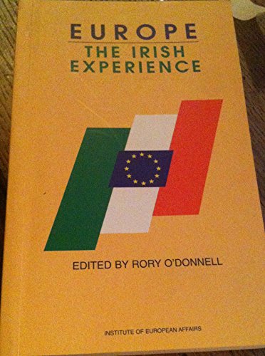 Stock image for Europe the Irish Experience for sale by Rare and Recent Books