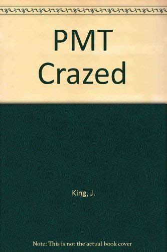 PMT Crazed: Touch Me and I'll Kill You (9781874125327) by King, Jan