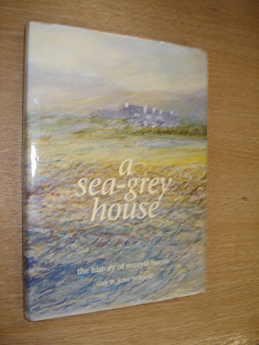9781874148012: A sea-grey house: The history of Renvyle House